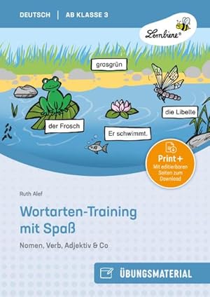 Bild des Verkufers fr Wortarten-Training mit Spa - Nomen, Verb : Adjektiv & Co (3. bis 6. Klasse) zum Verkauf von AHA-BUCH GmbH