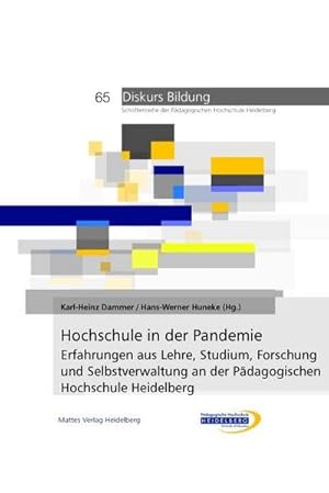 Image du vendeur pour Hochschule in der Pandemie : Erfahrungen aus Lehre, Studium, Forschung und Selbstverwaltung an der Pdagogischen Hochschule Heidelberg mis en vente par AHA-BUCH GmbH