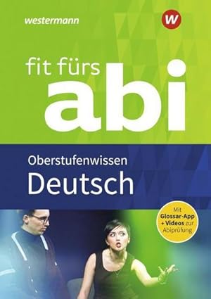 Imagen del vendedor de Fit frs Abi. Deutsch Oberstufenwissen a la venta por AHA-BUCH GmbH
