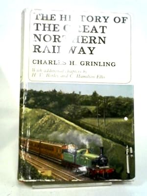 Bild des Verkufers fr The History Of The Great Northern Railway, 1845-1922 zum Verkauf von World of Rare Books