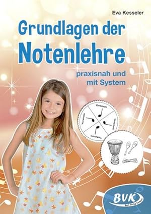 Seller image for Grundlagen der Notenlehre - praxisnah und mit System : praxisnah und mit System for sale by AHA-BUCH GmbH