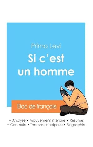 Imagen del vendedor de Russir son Bac de franais 2024 : Analyse de l'autobiographie Si c'est un homme de Primo Levi a la venta por AHA-BUCH GmbH