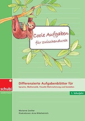 Bild des Verkufers fr Coole Aufgaben fr zwischendurch 1. Schuljahr : Differenzierte Aufgabenbltter fr Sprache, Mathematik, Visuelle Wahrnehmung und Gestalten: 1. Schuljahr zum Verkauf von AHA-BUCH GmbH