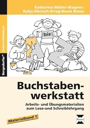 Seller image for Buchstabenwerkstatt Materialband. Tl.1 : Arbeits- und bungsmaterialien zum Lese- und Schreiblehrgang. 1. und 2. Klasse for sale by AHA-BUCH GmbH