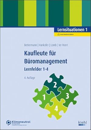 Immagine del venditore per Kaufleute fr Bromanagement - Lernsituationen 1 : Lernfelder 1-4 venduto da AHA-BUCH GmbH