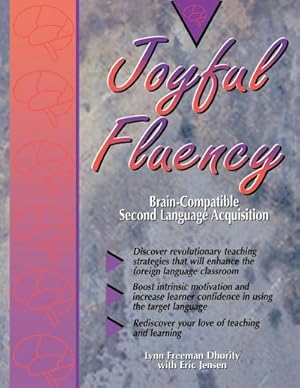 Seller image for Joyful Fluency : Brain-Compatible Second Language Acquisition for sale by AHA-BUCH GmbH