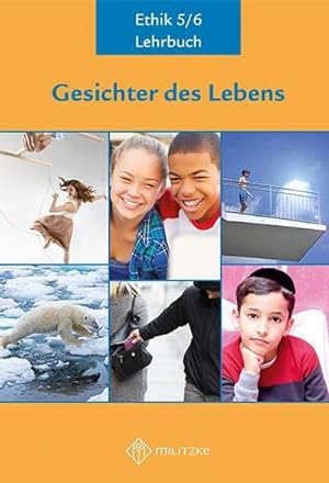 Bild des Verkäufers für Gesichter des Lebens_Neubearbeitung : Lehrbuch Ethik Klassen 5/6 zum Verkauf von AHA-BUCH GmbH