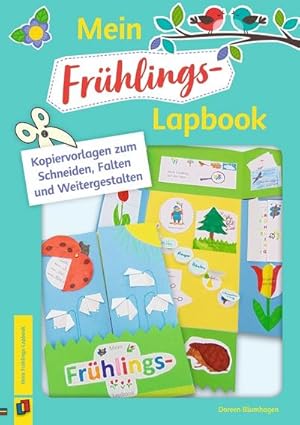 Bild des Verkufers fr Mein Frhlings-Lapbook : Kopiervorlagen zum Schneiden, Falten und Weitergestalten zum Verkauf von AHA-BUCH GmbH