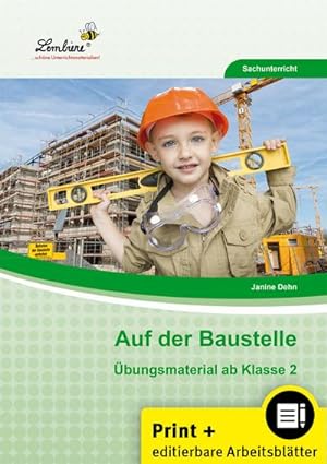 Bild des Verkufers fr Auf der Baustelle : (2. bis 4. Klasse) zum Verkauf von AHA-BUCH GmbH