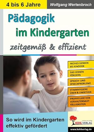 Bild des Verkufers fr Pdagogik im Kindergarten . zeitgem & effizient : So wird im Kindergarten effektiv gefrdert zum Verkauf von AHA-BUCH GmbH