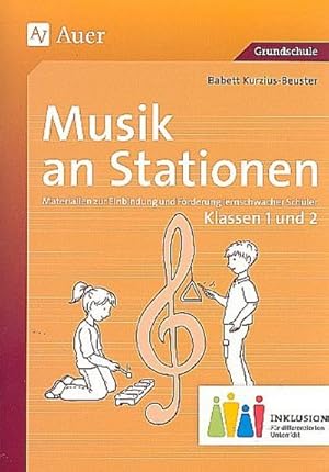 Immagine del venditore per Musik an Stationen Inklusion 1/2 Klasse : Materialien zur Einbindung und Frderung lernschwacher Schler venduto da AHA-BUCH GmbH