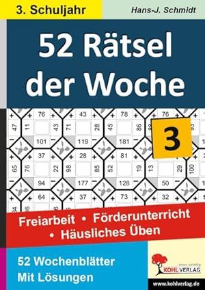 Immagine del venditore per 52 Rtsel der Woche, 3. Schuljahr : Freiarbeit - Frderunterricht - Husliches ben. 52 Wochenbltter. Mit Lsungen venduto da AHA-BUCH GmbH