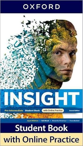 Seller image for Insight: Pre-Intermediate: Student Book with Online Practice : Print Student Book and 2 years' access to Online Practice and Student Resources. for sale by AHA-BUCH GmbH