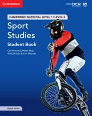 Bild des Verkufers fr Cambridge National in Sport Studies Student Book with Digital Access (2 Years) : Level 1/Level 2 zum Verkauf von AHA-BUCH GmbH
