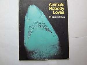 Bild des Verkufers fr Animals Nobody Loves zum Verkauf von Books for Life