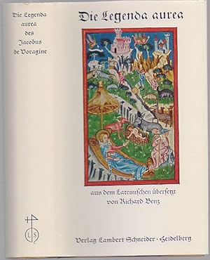 Die Legenda Aurea des Jacobus de Voragine. Aus dem Lateinischen übersetzt von Richard Benz. (8. A...