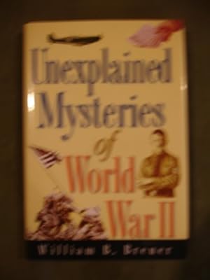 Immagine del venditore per Unexplained Mysteries of World War II venduto da ZBK Books