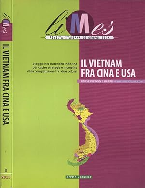 Bild des Verkufers fr Limes Anno 2015 n. 8 Il Vietnam fra Cina e Usa zum Verkauf von Biblioteca di Babele