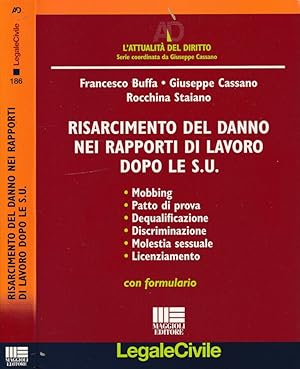 Immagine del venditore per Risarcimento del danno nei rapporti di lavoro dopo le s.u. Mobbing, patto di prova, dequalificazione, discriminazione, molestia sessuale, licenziamento venduto da Biblioteca di Babele