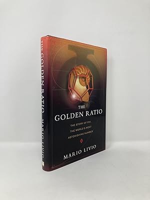 Seller image for The Golden Ratio: The Story of Phi, the World's Most Astonishing Number for sale by Southampton Books