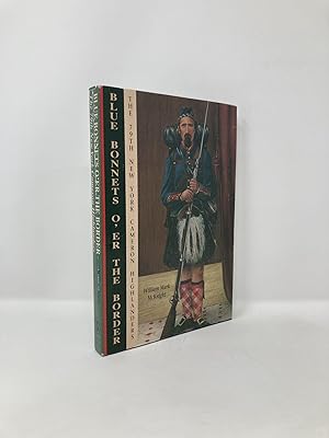 Imagen del vendedor de Blue Bonnets O'Er the Border: The 79th New York Cameron Highlanders a la venta por Southampton Books