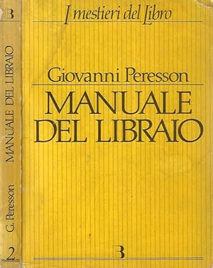 Immagine del venditore per Manuale del libraio L'organizzazione della libreria negli anni Novanta venduto da Biblioteca di Babele