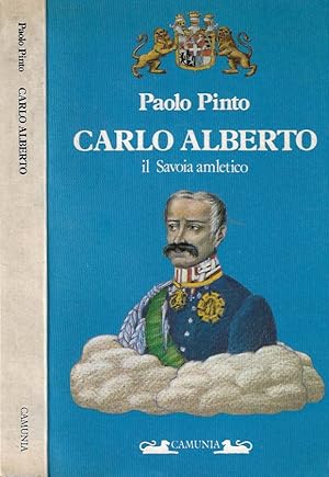 Image du vendeur pour Carlo Alberto Il Savoia amletico mis en vente par Biblioteca di Babele