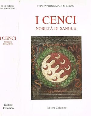 Bild des Verkufers fr I Cenci. Nobilt di sangue zum Verkauf von Biblioteca di Babele