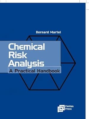 Imagen del vendedor de Chemical Risk Analysis,: A Practical Handbook a la venta por WeBuyBooks