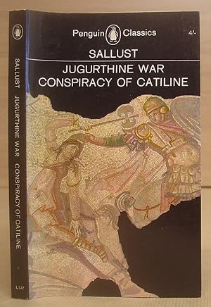 Image du vendeur pour The Jugurthine War - The Conspiracy Of Catiline mis en vente par Eastleach Books