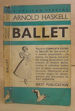 Imagen del vendedor de Ballet - A Complete Guide To Appreciation : History, Aesthetics, Ballets, Dancers a la venta por Eastleach Books