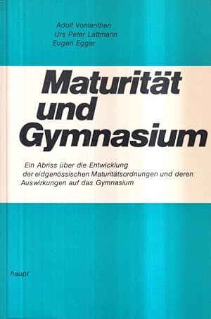 Seller image for Maturitt und Gymnasium for sale by Clivia Mueller