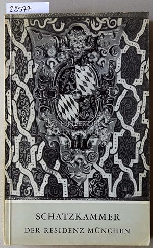 Bild des Verkufers fr Schatzkammer der Residenz Mnchen. Katalog. zum Verkauf von Antiquariat hinter der Stadtmauer