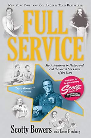 Seller image for Full Service: My Adventures in Hollywood and the Secret Sex Live of the Stars for sale by -OnTimeBooks-