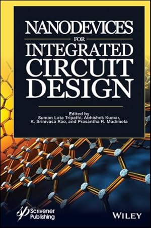 Bild des Verkufers fr Nano-devices for Integrated Circuit Design zum Verkauf von GreatBookPrices