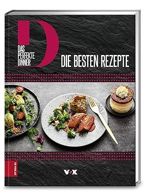 Seller image for Das perfekte Dinner : die besten Rezepte / Texte: Margarethe Brunner, Ines Alms for sale by Licus Media