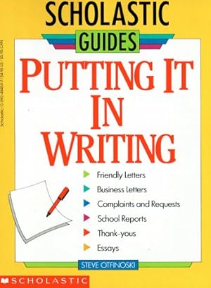 Imagen del vendedor de Putting It In Writing (Scholastic Guides) a la venta por -OnTimeBooks-