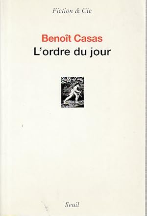 Bild des Verkufers fr L'ordre du jour, zum Verkauf von L'Odeur du Book