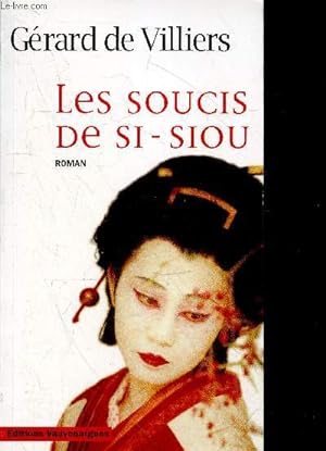 Bild des Verkufers fr Les Soucis de Si-Siou - roman zum Verkauf von Le-Livre