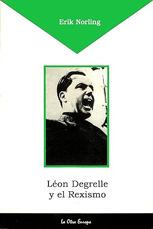 Imagen del vendedor de LEON DEGRELLE Y EL REXISMO a la venta por LIBROPOLIS