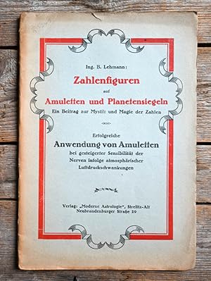 Zahlenfiguren auf Amuletten und Planetensiegeln. Ein Beitrag zur Mystik und Magie der Zahlen Erfo...