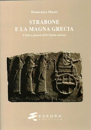 Immagine del venditore per Strabone e la Magna Grecia Citt e popoli dell'Italia antica venduto da Di Mano in Mano Soc. Coop