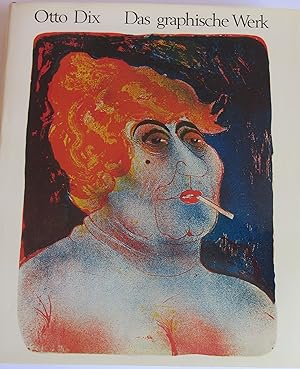 Bild des Verkufers fr Otto Dix - Das graphische Werk zum Verkauf von Schweizerdegen