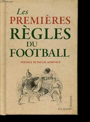 Bild des Verkufers fr Les premieres regles du football 1863 - l'invention du football, les regles zum Verkauf von Le-Livre