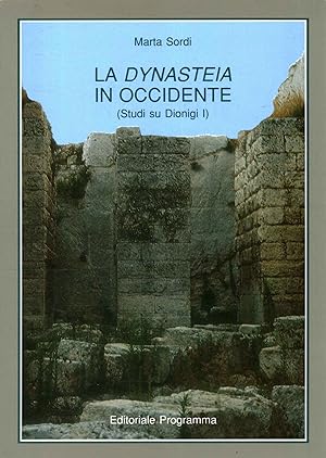 Seller image for La dynasteia in Occidente (Studi su Dionigi I) for sale by Di Mano in Mano Soc. Coop