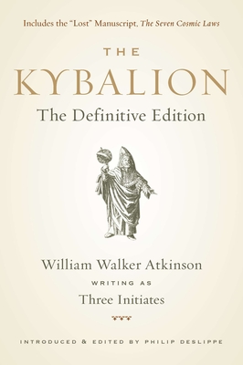 Bild des Verkufers fr The Kybalion: The Definitive Edition (Paperback or Softback) zum Verkauf von BargainBookStores