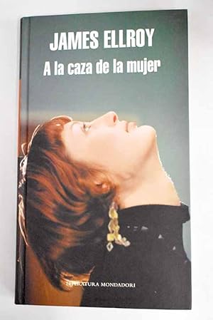 Imagen del vendedor de A la caza de la mujer a la venta por Alcan Libros