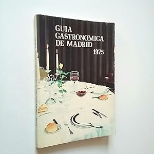 Bild des Verkufers fr Gua gastronmica de Madrid 1975 zum Verkauf von MAUTALOS LIBRERA