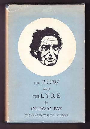 Seller image for The Bow and the Lyre (El Arco Y La Lira) The Poem. The Poetic Revelation. Poetry and History for sale by Frogtown Books, Inc. ABAA
