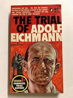 Seller image for The Trial of Adolf Eichmann for sale by DreamHaven Books